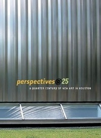 Enlarge image Cover: Perspectives@25 - Contemporary Arts Museum