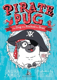 Enlarge image Cover: Pirate Pug - Bloomsbury Childrens Books