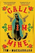 Cover: Call Him Mine - Weidenfeld & Nicolson