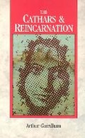 Cover: The Cathars & Reincarnation - C W Daniel Co Ltd