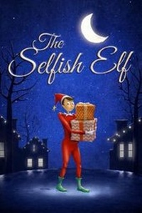 Enlarge image Cover: The Selfish Elf 2018 - Motley Topics Press