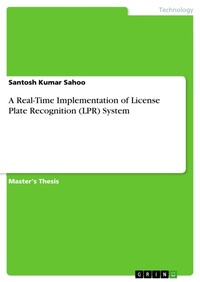 Enlarge image Cover: A Real-Time Implementation of License Plate Recognition (LPR) System - GRIN Verlag