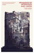Cover: Fragments of Metropolis - East | Osten - Hirmer