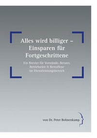 Abbildung von: Alles wird billiger - Einsparen für Fortgeschrittene - Bank-Verlag