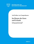 Cover: Im Dienste des Zaren und Livlands - Schriftenreihe der Carl-Schirren-Gesellschaft
