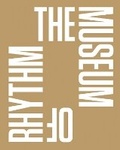 Cover: The Museum of Rhythm - Sternberg Press