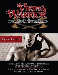 Abbildung von: Viking Warrior Conditioning - Dragon Door Publications