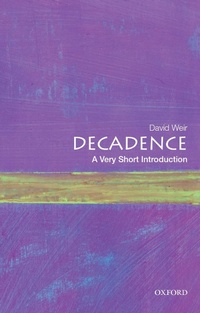 Abbildung von: Decadence - OUP eBook