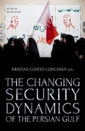 Cover: The Changing Security Dynamics of the Persian Gulf - OUP eBook