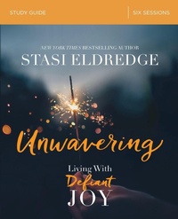 Enlarge image Cover: Unwavering Bible Study Guide - HarperChristian Resources