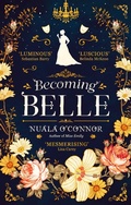 Cover: Becoming Belle - Piatkus Books