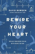 Cover: Rewire Your Heart - Thomas Nelson Publishers