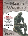 Cover: Naked Warrior - Dragon Door Publications