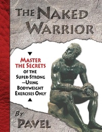 Abbildung von: Naked Warrior - Dragon Door Publications