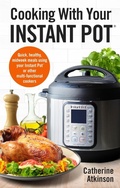 Cover: Cooking With Your Instant Pot - Robinson