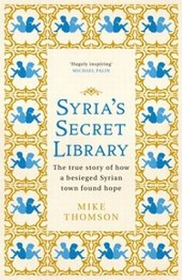 Enlarge image Cover: Syria's Secret Library - Weidenfeld and Nicholson