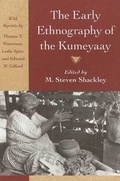 Cover: The Early Ethnography of the Kumeyaay - PA Hearst  Museum of Anthropology