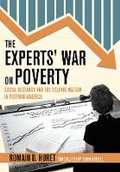 Cover: The Experts' War on Poverty - Cornell University Press
