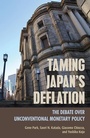 Cover: Taming Japan's Deflation - Cornell University Press