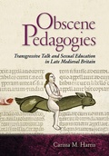 Cover: Obscene Pedagogies - Cornell University Press