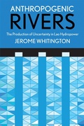 Cover: Anthropogenic Rivers - Cornell University Press