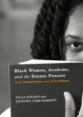Cover: Black Women, Academe, and the Tenure Process in the United States and the Caribbean - Palgrave Macmillan