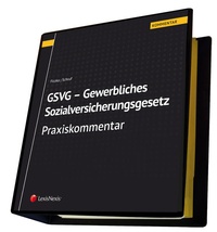Enlarge image Cover: Praxiskommentar zum GSVG - LexisNexis Verlag ARD ORAC GmbH