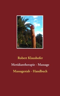Abbildung von: Meridiantherapie - Massage - BoD - Books on Demand