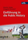 Cover: Einf&uuml;hrung in die Public History - UTB