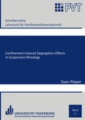Cover: Confinement Induced Segregation Effects in Suspension Rheology - Shaker