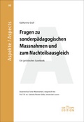 Cover: Fragen zu sonderp&auml;dagogischen Massnahmen und zum Nachteilsausgleich - Edition SZH/CSPS