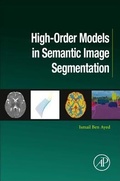 Cover: High-Order Models in Semantic Image Segmentation - Academic Press