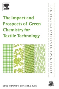 Enlarge image Cover: The Impact and Prospects of Green Chemistry for Textile Technology - Woodhead Publishing Ltd