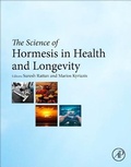 Cover: The Science of Hormesis in Health and Longevity - Academic Press