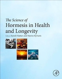 Enlarge image Cover: The Science of Hormesis in Health and Longevity - Academic Press