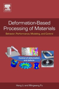 Enlarge image Cover: Deformation-Based Processing of Materials - Elsevier