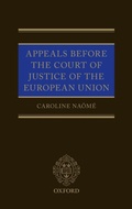 Cover: Appeals Before the Court of Justice of the European Union - Oxford University Press