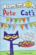 Cover: Pete the Cat's Groovy Bake Sale - Turtleback Books
