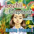 Cover: Laehli and the Elephants - Ibbilane Press
