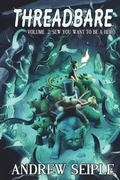 Cover: Threadbare Volume Two - Andrew Seiple