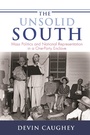 Cover: The Unsolid South - Princeton University Press