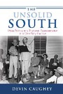 Cover: The Unsolid South - Princeton University Press