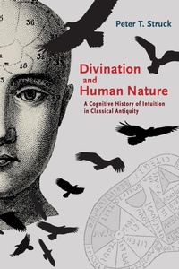 Abbildung von: Divination and Human Nature - Princeton University Press