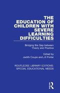Cover: The Education of Children with Severe Learning Difficulties - Routledge