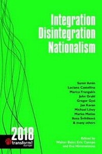 Enlarge image Cover: Integration - Disintegration - Nationalism - The Merlin Press Ltd