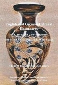 Cover: English and German Cultural Encounters. A.S. Byatt in Conversation with Martin Swales and Godela Weiss-Sussex - Institute of Modern Languages Research