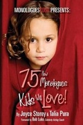 Cover: 75 New Monologues Kids Will Love! - Joyce Storey Productions