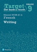 Cover: Target Grade 9 Writing Edexcel GCSE (9-1) French Workbook - Pearson Education Limited