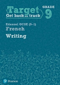 Abbildung von: Target Grade 9 Writing Edexcel GCSE (9-1) French Workbook - Pearson Education Limited