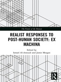 Cover: Realist Responses to Post-Human Society: Ex Machina - Routledge